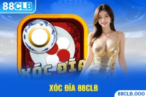 Xóc đĩa 88CLB