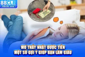 Mơ Thấy Nhặt Được Tiền
